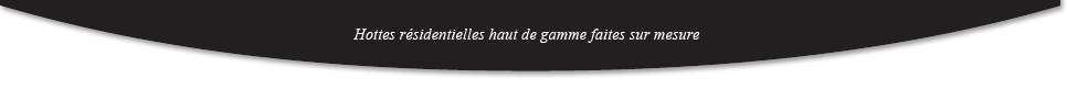 Hottes residentielles